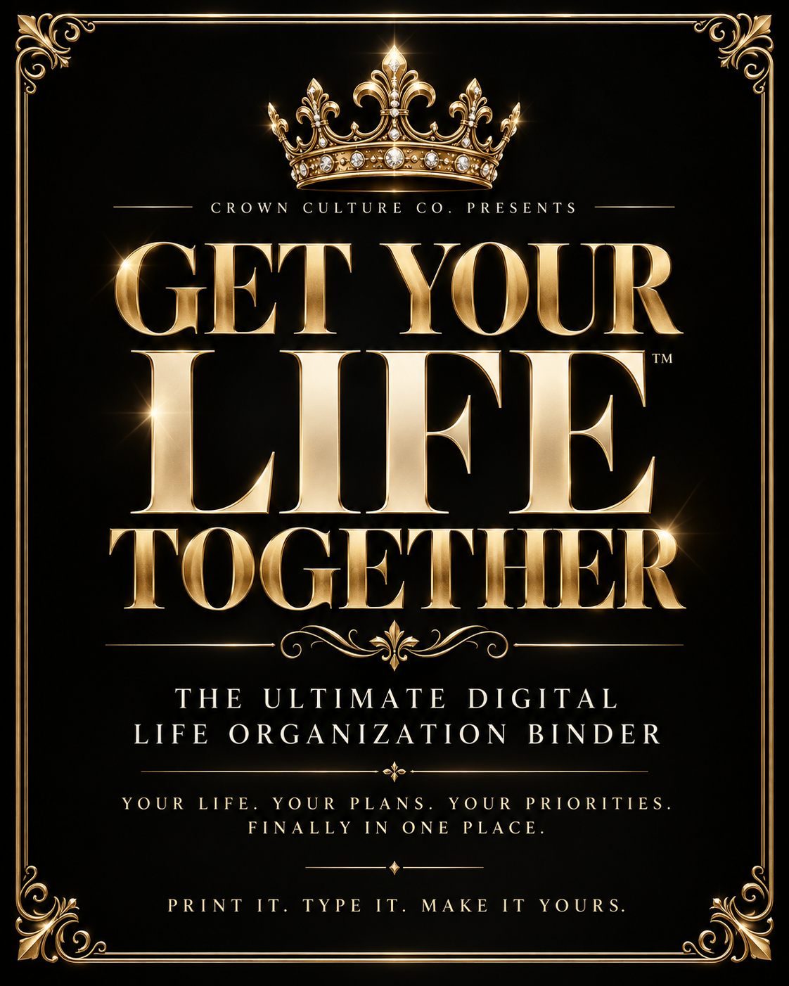 GET YOUR LIFE TOGETHER™ — The Ultimate Digital Life Organization Binder